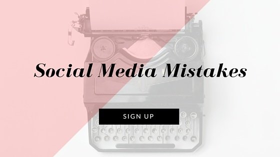 Social Media Mistakes